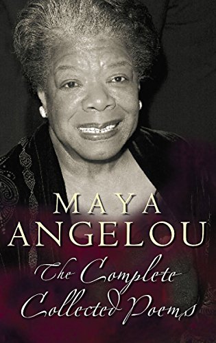 Beispielbild fr Complete Collected Poems of Maya Angelou zum Verkauf von Brit Books