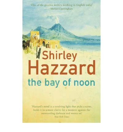Bay of Noon (9781860492228) by Shirley Hazzard