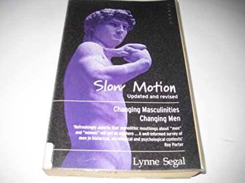9781860493058: 'SLOW MOTION: CHANGING MASCULINITIES, CHANGING MEN'