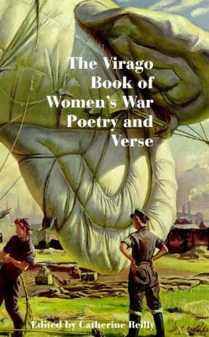 Stock image for The Virago Book Of Women's War Poetry and Verse for sale by AwesomeBooks