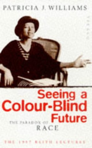 9781860493652: Seeing A Colour Blind Future: Reith Lectures