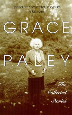 Beispielbild fr The Collected Stories of Grace Paley (Virago Modern Classics) zum Verkauf von WorldofBooks