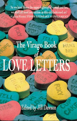 Stock image for The Virago Book of Love Letters for sale by Eichhorn GmbH