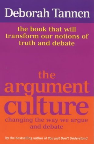 9781860495434: The Argument Culture: MOVING FROM DEBATE TO DIALOGUE