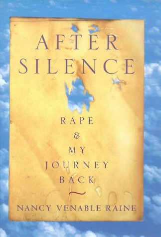 After Silence : Rape and My Journey Back