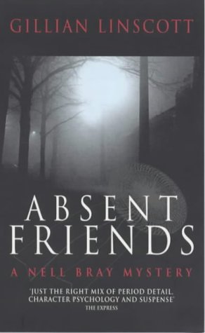 Beispielbild fr Absent Friends: A Nell Bray Mystery zum Verkauf von Reuseabook