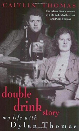 Imagen de archivo de Double Drink Story: My Life with Dylan Thomas a la venta por WorldofBooks