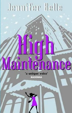 Stock image for High Maintenance by Jennifer Belle (2002-01-17) for sale by Wonder Book