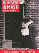 Imagen de archivo de Bombers and Mash: The Domestic Front 1939-45 a la venta por WorldofBooks