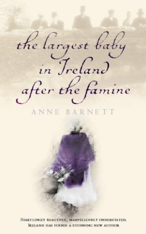 Beispielbild fr The Largest Baby In Ireland After The Famine zum Verkauf von WorldofBooks