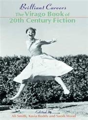 9781860498428: Brilliant Careers: The Virago Book of 20th Century Fiction