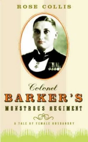 Beispielbild fr Colonel Barker's Monstrous Regiment: A Tale of Female Husbandry zum Verkauf von WorldofBooks