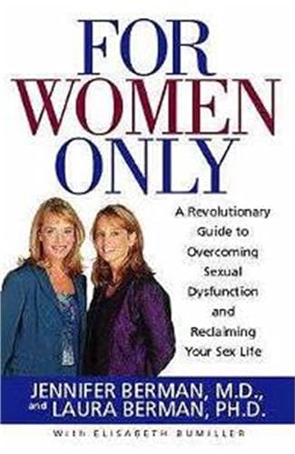 Imagen de archivo de For Women Only: A Revolutionary Guide to Reclaiming Your Sex Life a la venta por WorldofBooks