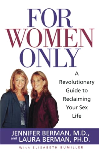 Stock image for For Women Only: A Revolutionary Guide to Reclaiming Your Sex Life for sale by Reuseabook