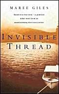 Beispielbild fr Invisible Thread zum Verkauf von ThriftBooks-Atlanta