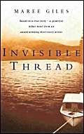 Stock image for Invisible Thread for sale by ThriftBooks-Atlanta