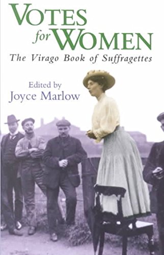 9781860498961: Votes for Women: The Virago Book of Suffragettes