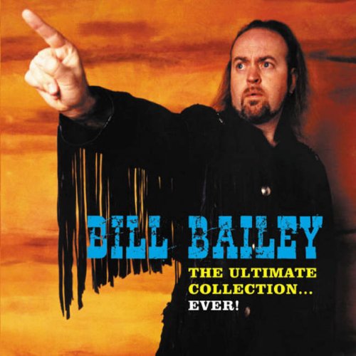 Beispielbild fr Bill Bailey: The Ultimate Collection Ever (Audio CD) zum Verkauf von Revaluation Books
