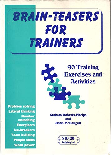 90 Brain-teasers for Trainers (9781860531118) by G. Roberts-Phelps