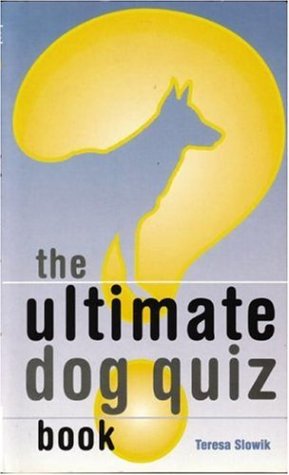 Beispielbild fr The Ultimate Dog Quiz Book zum Verkauf von WorldofBooks