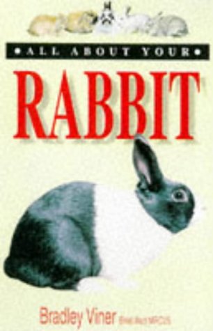 Beispielbild fr All About Your Rabbit zum Verkauf von AwesomeBooks