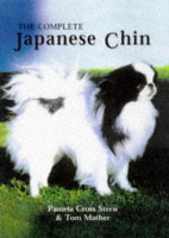 Beispielbild fr The Complete Japanese Chin (Book of the Breed Series) zum Verkauf von WorldofBooks