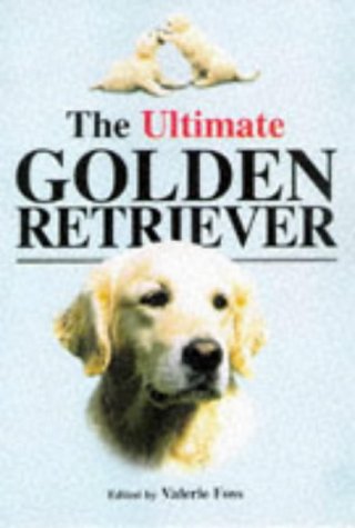 Stock image for The Ultimate Golden Retriever for sale by WorldofBooks