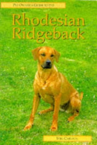 Beispielbild fr Pet Owner's Guide to Rhodesian Ridgeback (Pet owners guides) zum Verkauf von WorldofBooks
