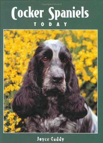 Stock image for Cocker Spaniels Today (Book of the Breed) for sale by SecondSale