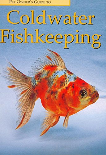 Beispielbild fr Pet Owner's Guide to Coldwater Fishkeeping zum Verkauf von WorldofBooks