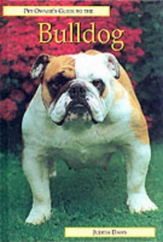 Beispielbild fr Pet Owner's Guide to the Bulldog zum Verkauf von Wonder Book