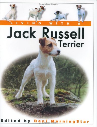 Stock image for Living with a Jack Russell Terrier for sale by WorldofBooks