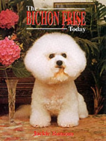9781860541315: The Bichon Frise Today (Book of the Breed S)