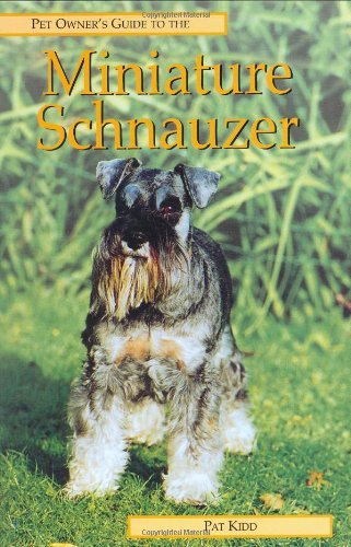 Stock image for Pet Owner's Guide to the Miniature Schnauzer for sale by Better World Books: West
