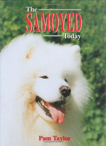 Stock image for The Samoyed Today for sale by WorldofBooks