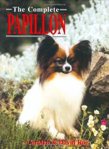 9781860541902: The Complete Papillon (Book of the Breed)