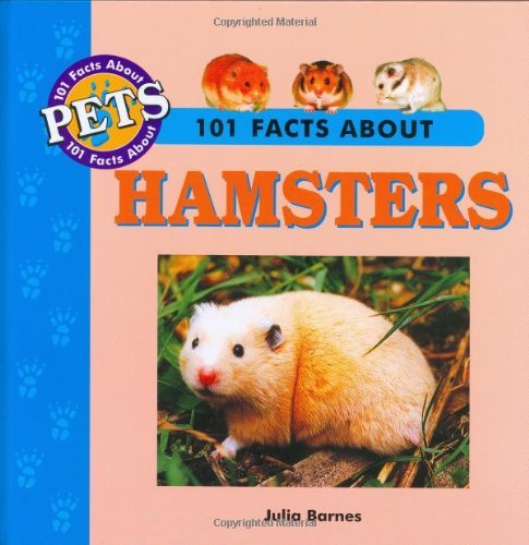 Stock image for 101 Facts About Hamsters (101 facts about pets) for sale by WorldofBooks