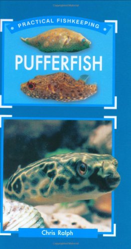 9781860542336: Pufferfish (Practical Fishkeeping)