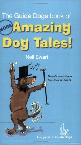 Stock image for More Amazing Dog Tales for sale by WorldofBooks