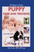 Imagen de archivo de Pet Owner's Guide to Puppy Care and Training a la venta por WorldofBooks