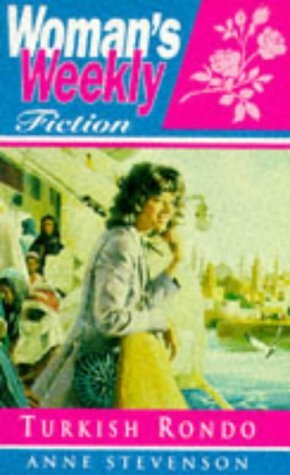 Turkish Rondo ("Woman's Weekly" Fiction) (9781860560262) by Stevenson, Anne