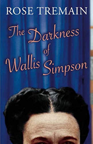 The Darkness of Wallis Simpson and Other Stories (Signed First printing)