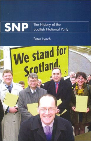 Imagen de archivo de History of the Scottish National Party: The History of the Scottish National Party a la venta por WorldofBooks