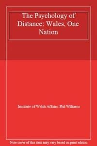 Stock image for The Psychology of Distance: Wales, One Nation for sale by Goldstone Books