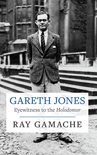 9781860571282: Gareth Jones: Eyewitness to the Holodomor