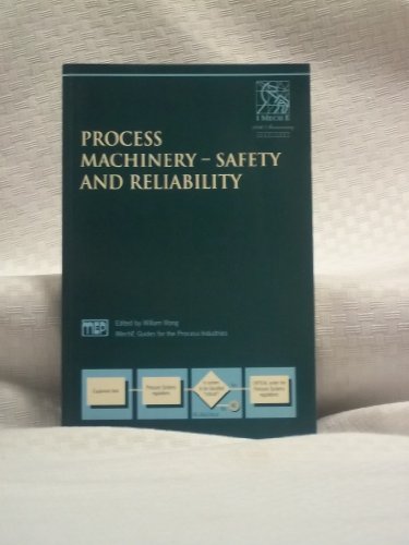 Imagen de archivo de Process Machinery: Safety and Reliability a la venta por Anybook.com