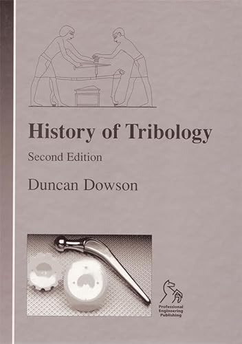 9781860580703: History of Tribology