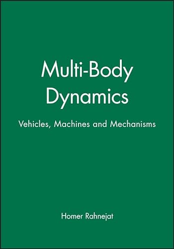 9781860581229: Multi–Body Dynamics: Vehicles, Machines and Mechanisms