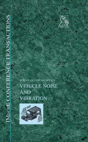 Beispielbild fr European Conference on Vehicle Noise and Vibration (12 - 13 May, 1998) (Imeche Event Publications) zum Verkauf von Phatpocket Limited