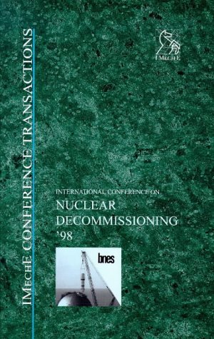 Beispielbild fr Nuclear Decommissioning '98 zum Verkauf von PsychoBabel & Skoob Books